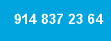 914 837 23 64